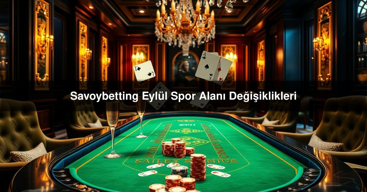 Savoybetting Eylül