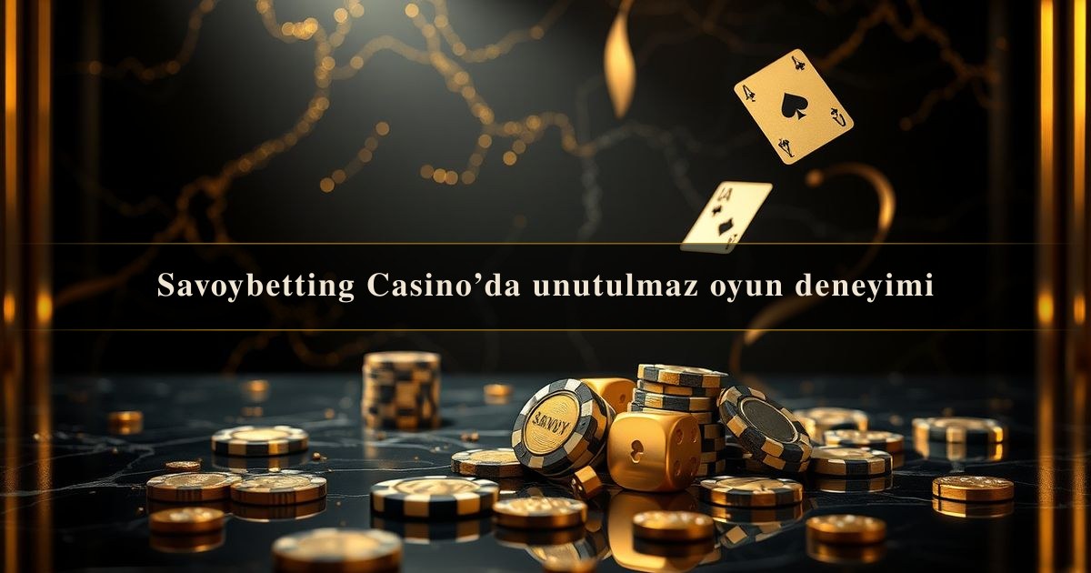 Savoybetting Casino’da